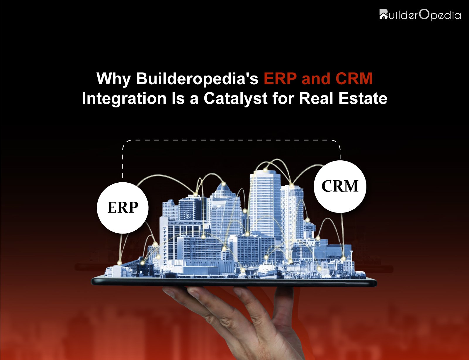 ERP and CRM integration - BuilderOpedia