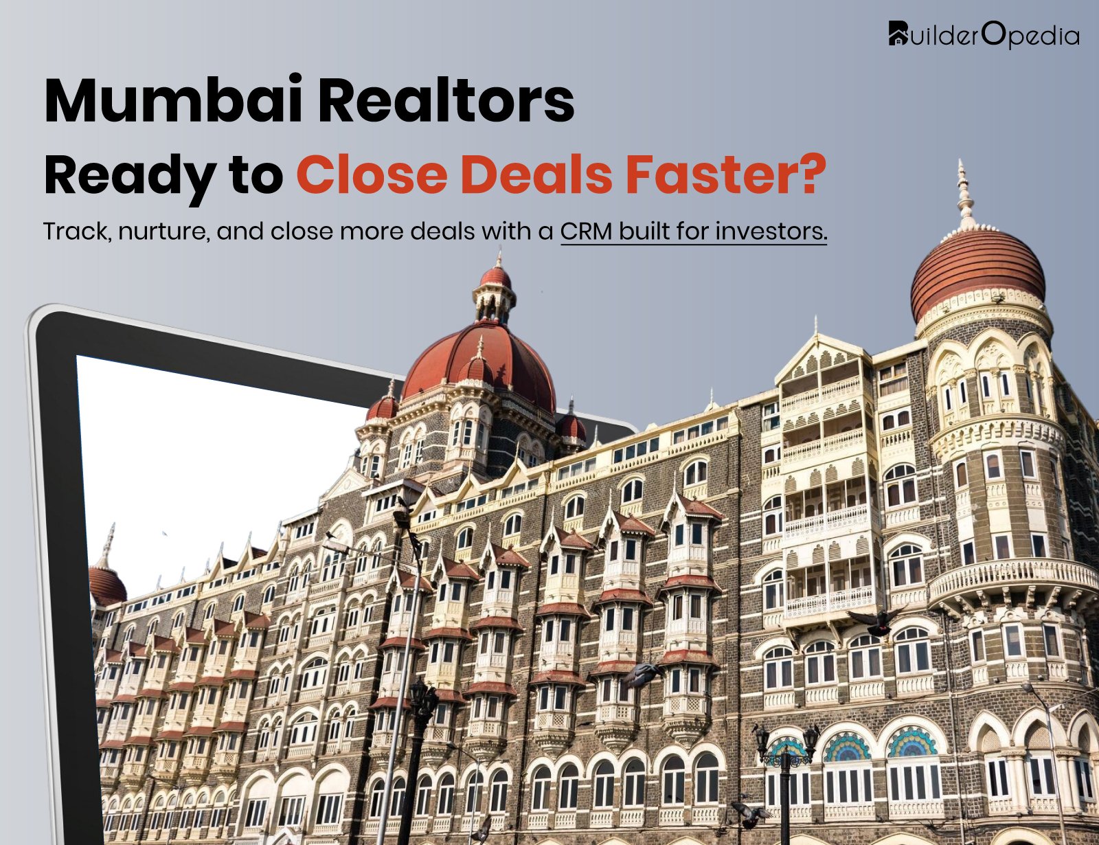 Real Estate Investor CRM in Mumbai - BuilderOpedia
