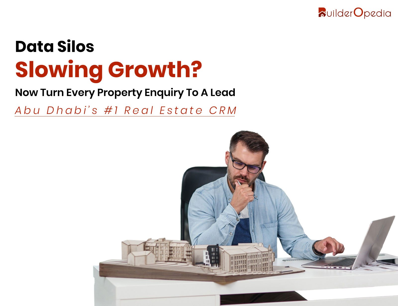 How to Turn Every Property Enquiry to a Sale with a CRM for Real Estate Agents in Abu Dhabi?