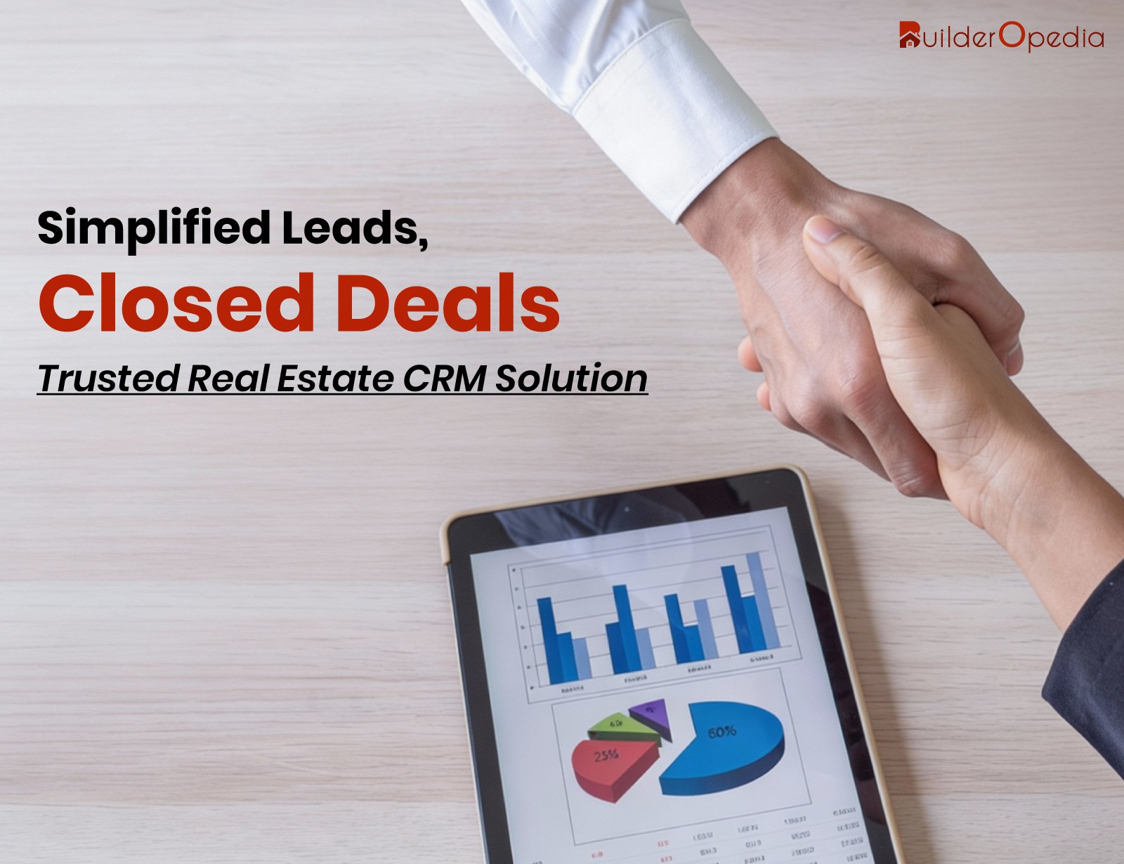 Simple Real Estate CRM For Agents- BuilderOpedia