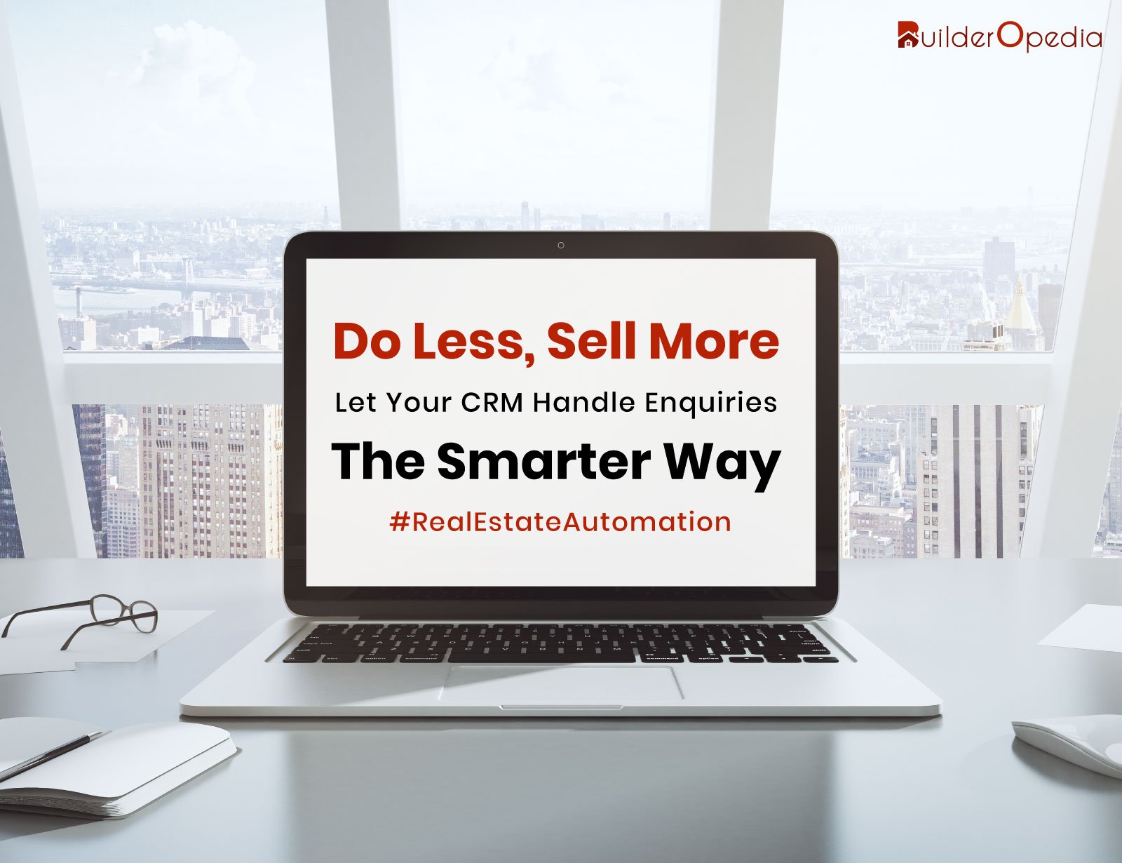 How Smart Enquiry Handling in Real Estate Helps Businesses Do More & Sell Better?