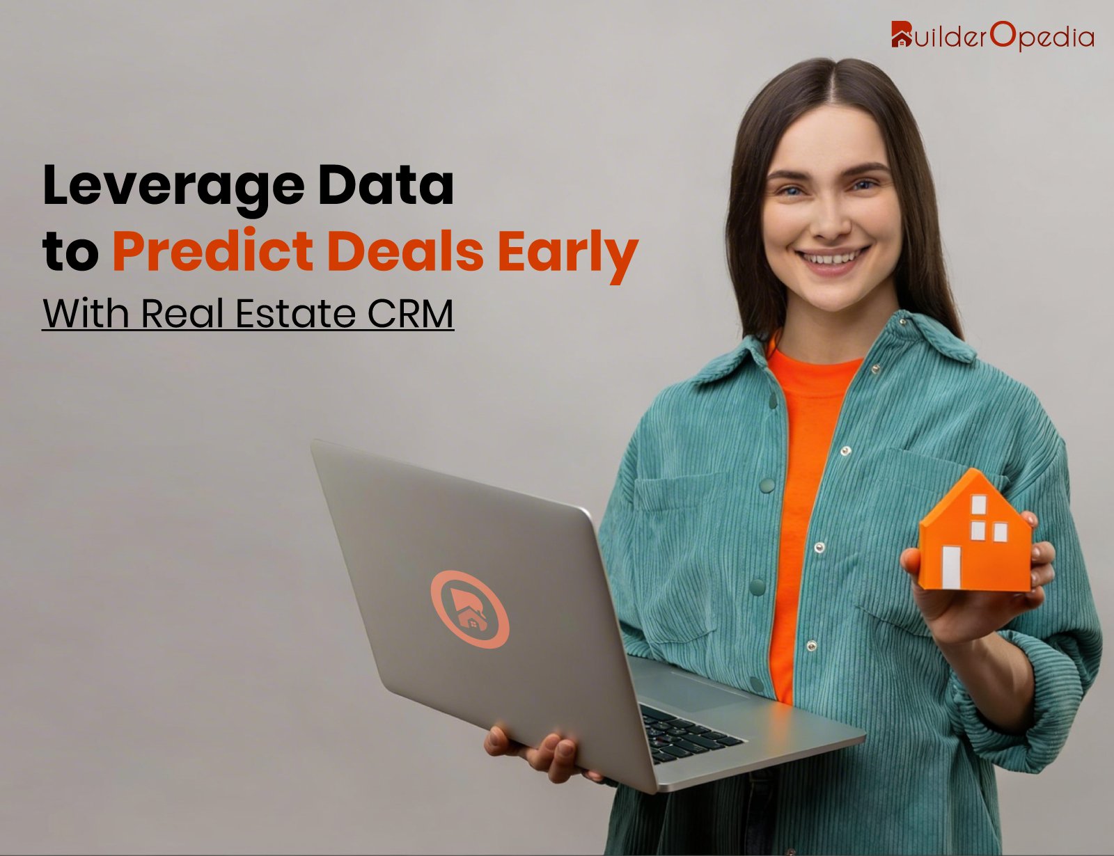 How to Leverage CRM Data to Predict Real Estate Market Trends and Close More Deals