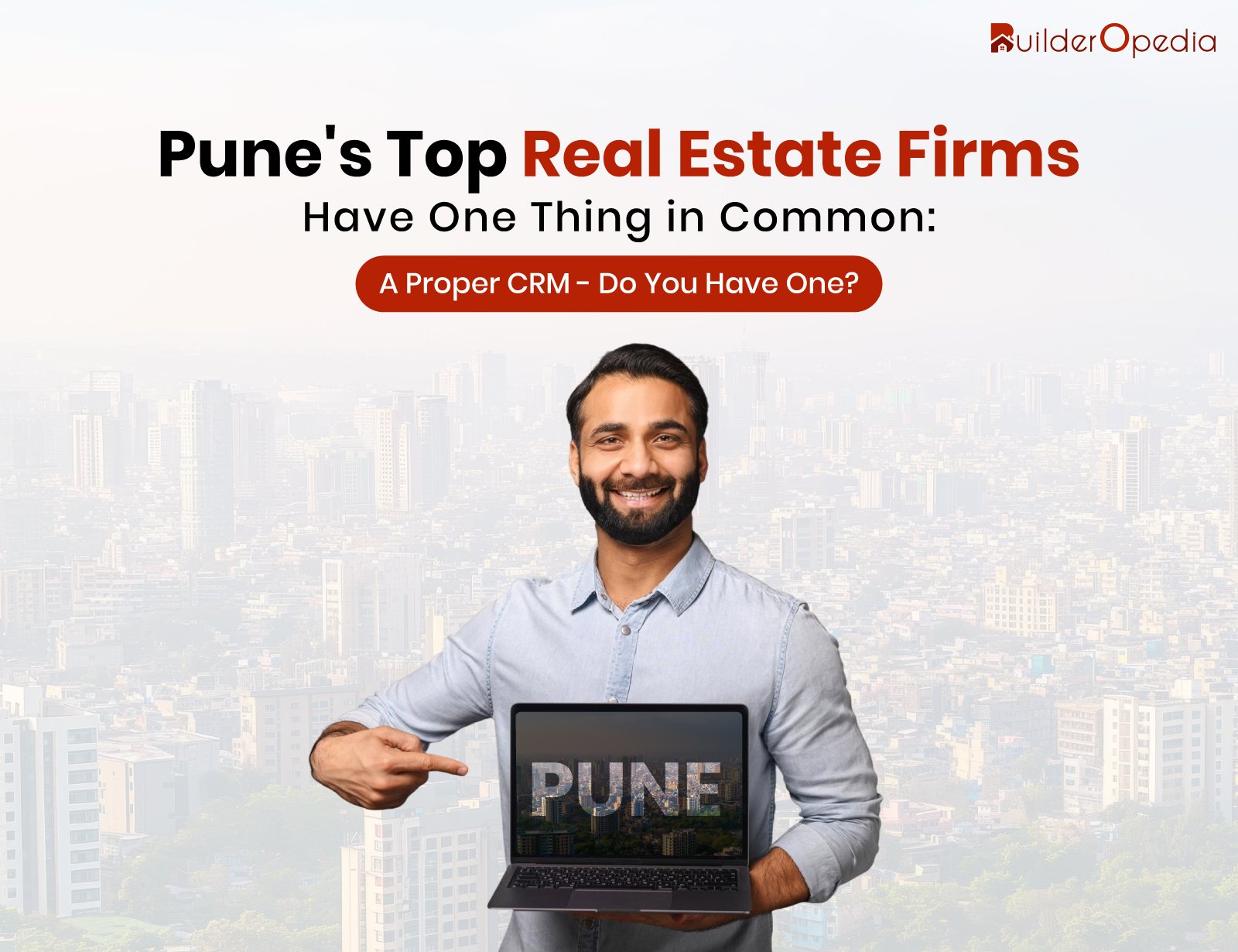 CRM For Real Estate Business in Pune