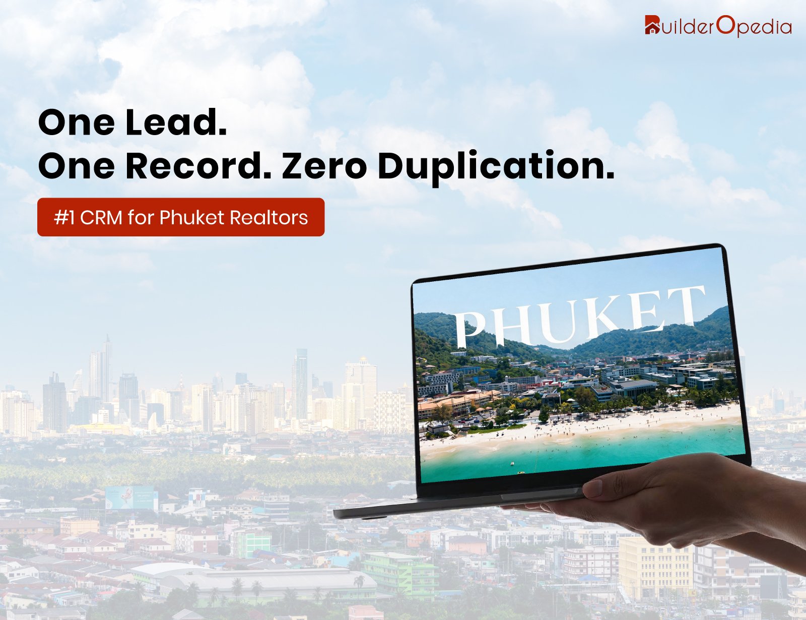 Real Estate Brokerage CRM Software in Phuket - BuilderOpedia