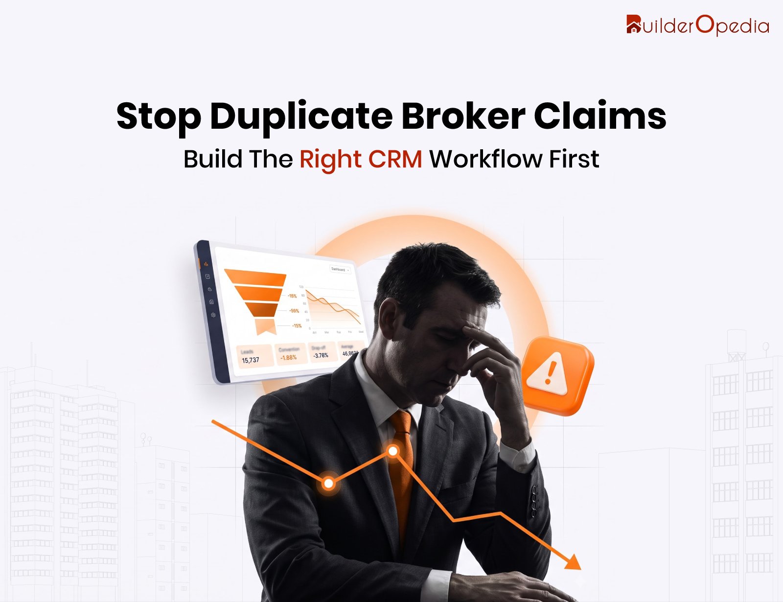 The Channel Partner Real Estate CRM Workflow That Avoids Broker Duplication